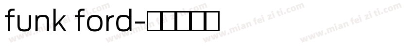 funk ford字体转换